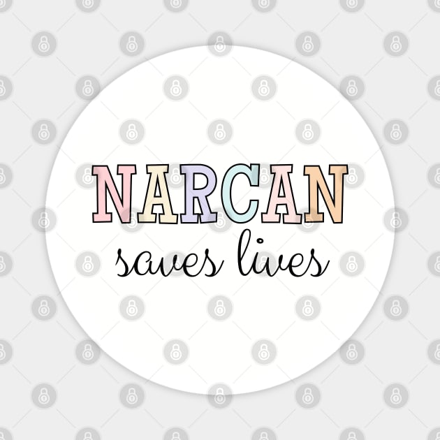 Narcan Saves Lives, Harm Reduction, Overdose Magnet by WaBastian